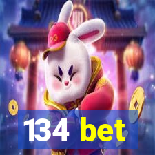 134 bet